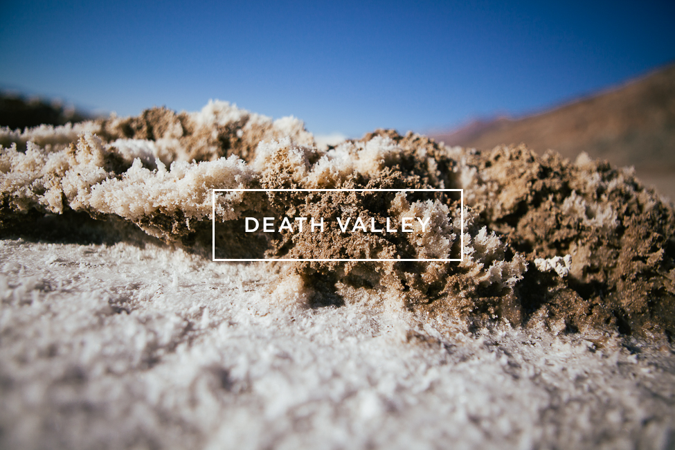 Death Valley / blog.jchongstudio.com