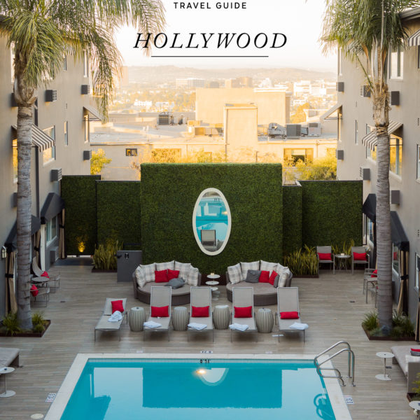 Travel Guide: Hollywood