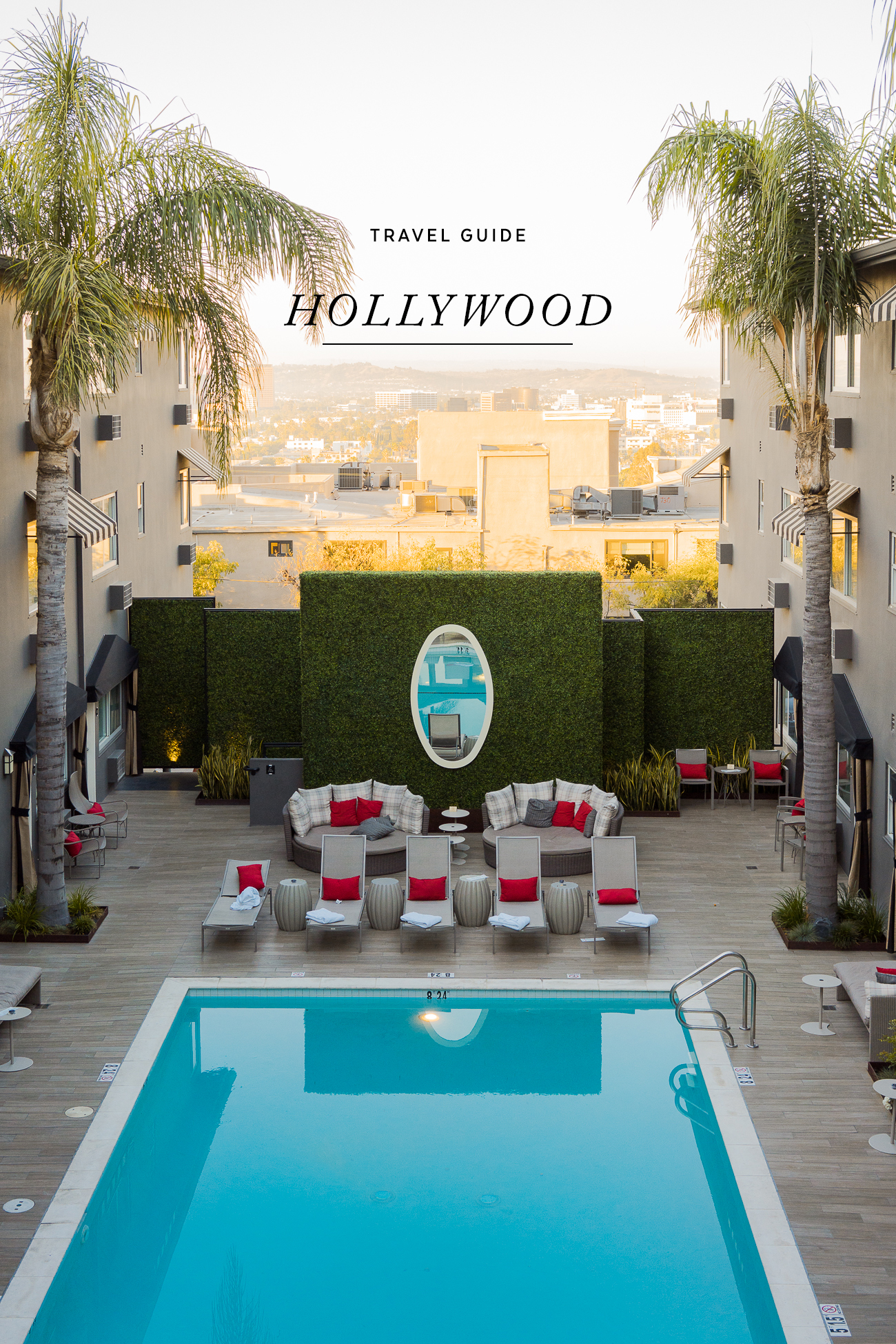 Travel Guide: Hollywood