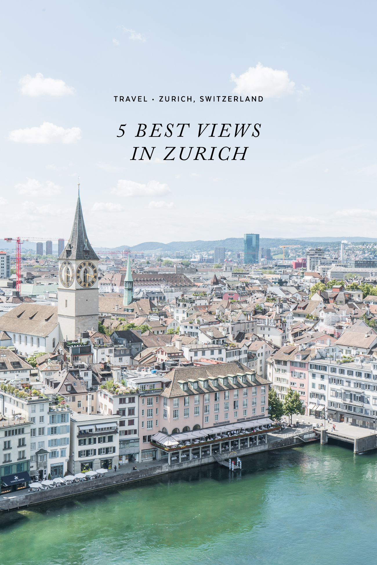 5 Best Views in Zurich / See and Savour